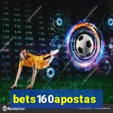 bets160apostas