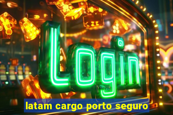 latam cargo porto seguro