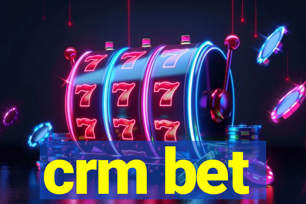 crm bet