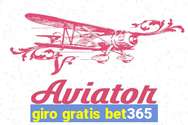 giro gratis bet365