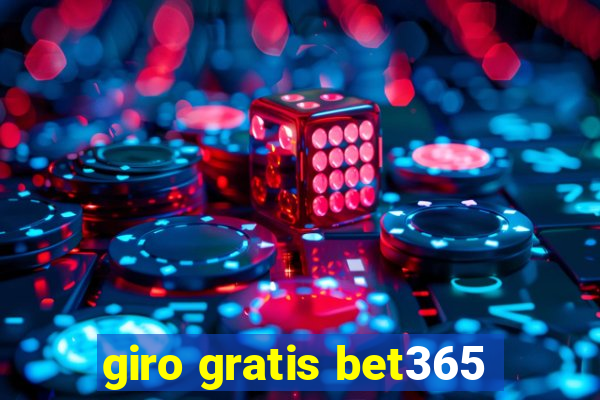 giro gratis bet365