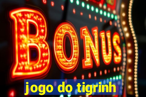 jogo do tigrinh