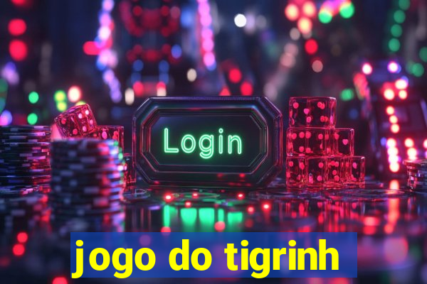 jogo do tigrinh