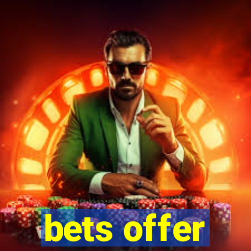 bets offer