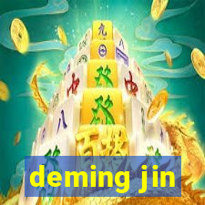 deming jin