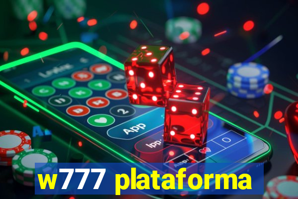 w777 plataforma