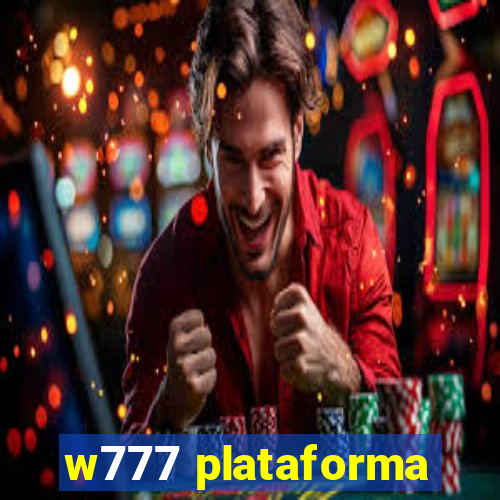 w777 plataforma