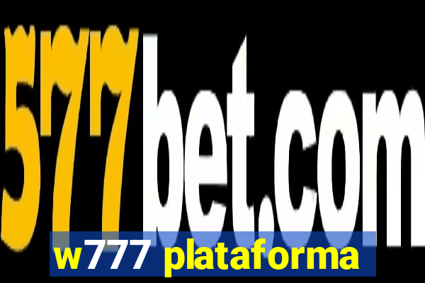 w777 plataforma