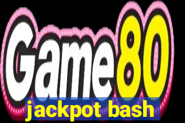 jackpot bash