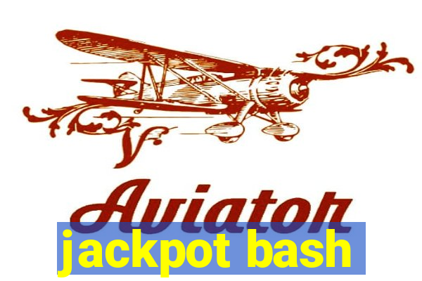 jackpot bash