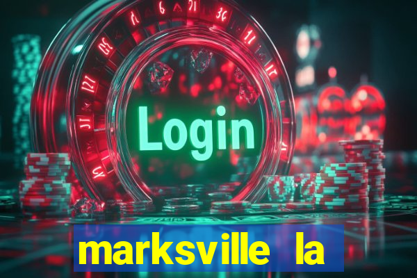 marksville la paragon casino