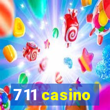 711 casino