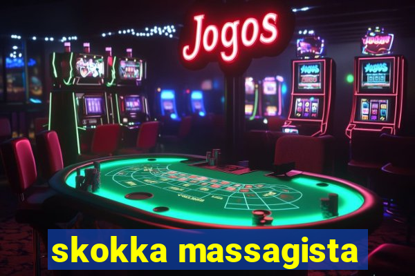 skokka massagista