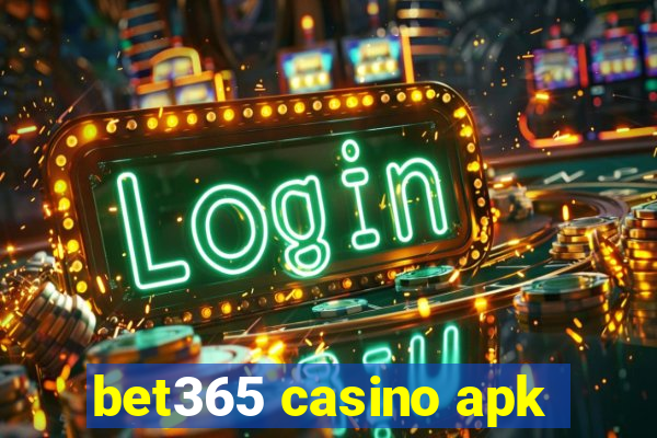 bet365 casino apk