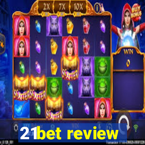 21bet review