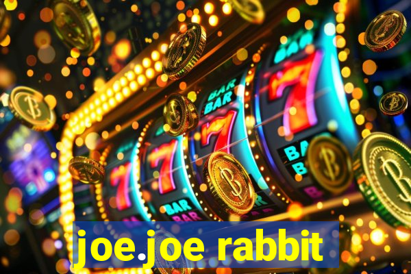 joe.joe rabbit