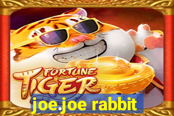 joe.joe rabbit