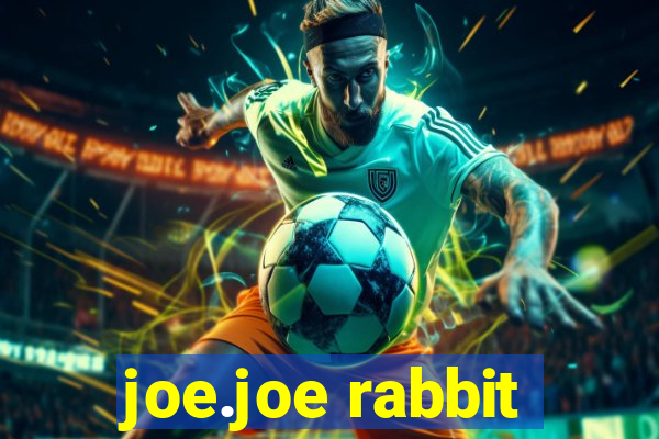 joe.joe rabbit