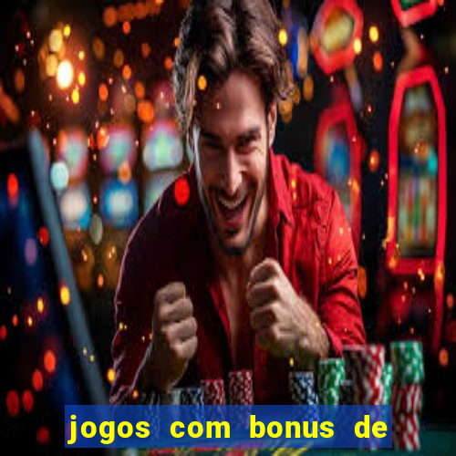 jogos com bonus de 10 reais