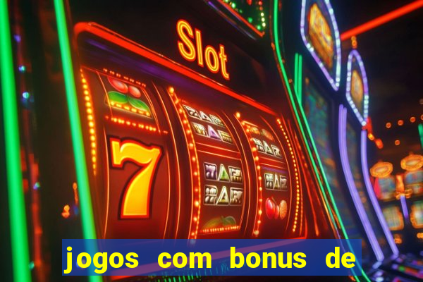 jogos com bonus de 10 reais