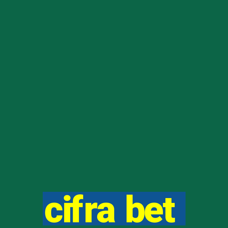 cifra bet