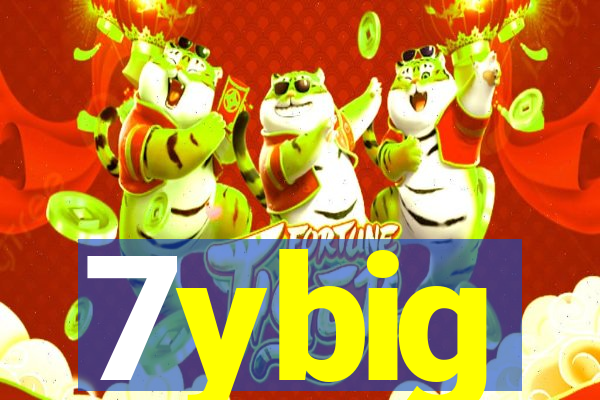 7ybig