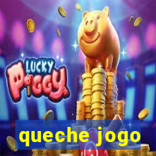 queche jogo