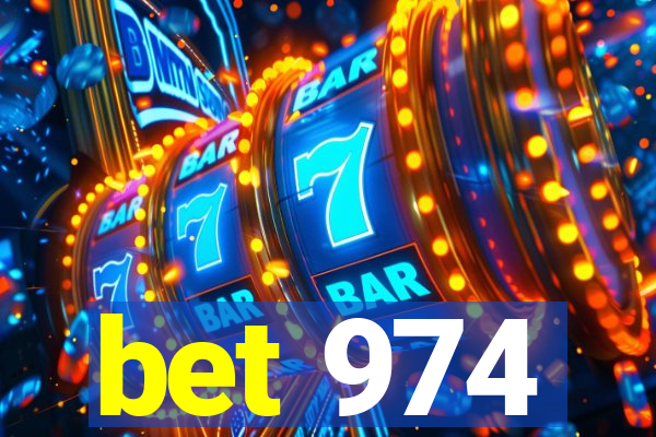 bet 974