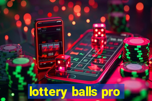 lottery balls pro