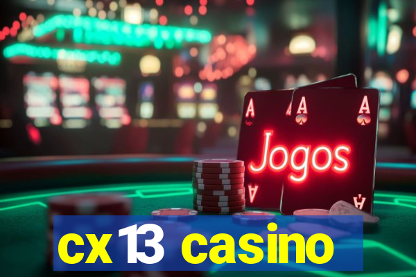 cx13 casino