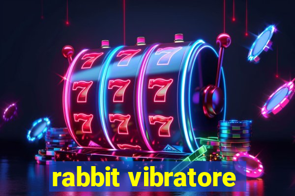 rabbit vibratore