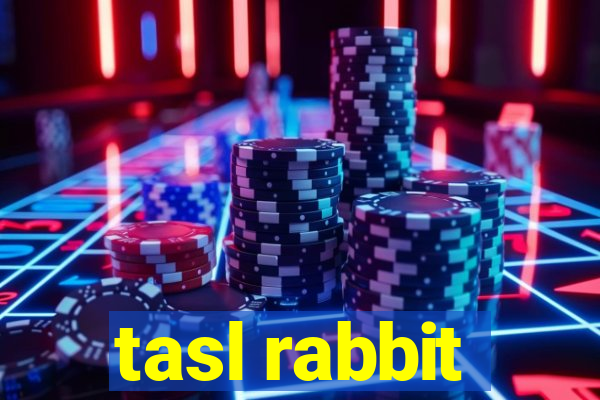 tasl rabbit