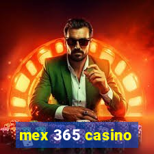 mex 365 casino