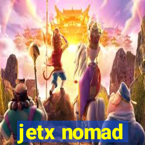 jetx nomad