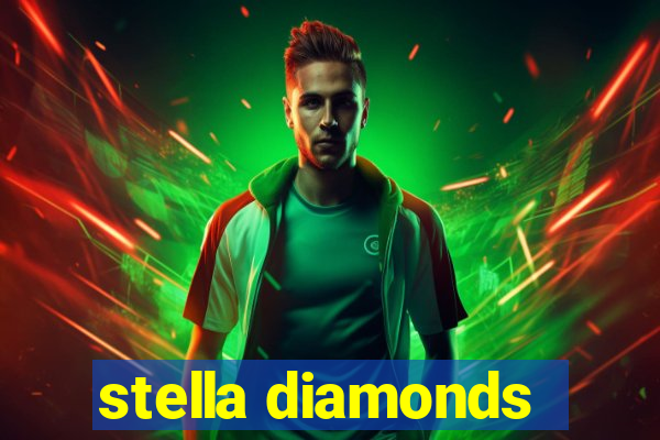 stella diamonds