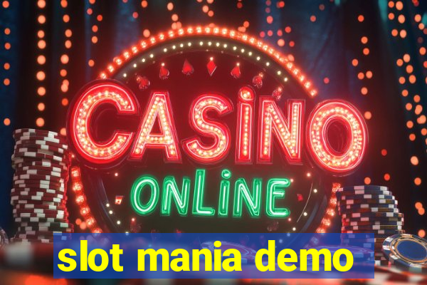 slot mania demo