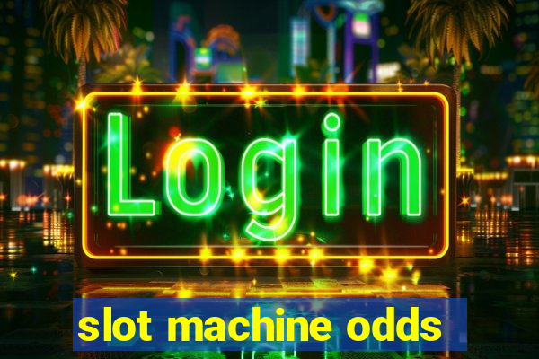 slot machine odds