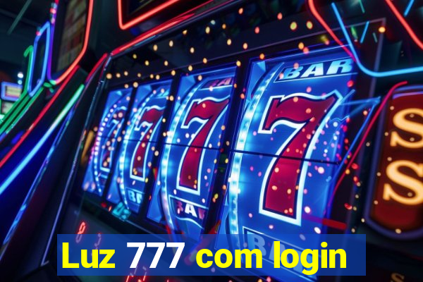 Luz 777 com login