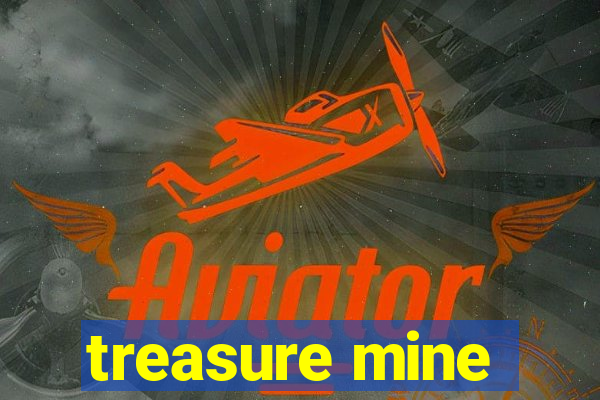 treasure mine