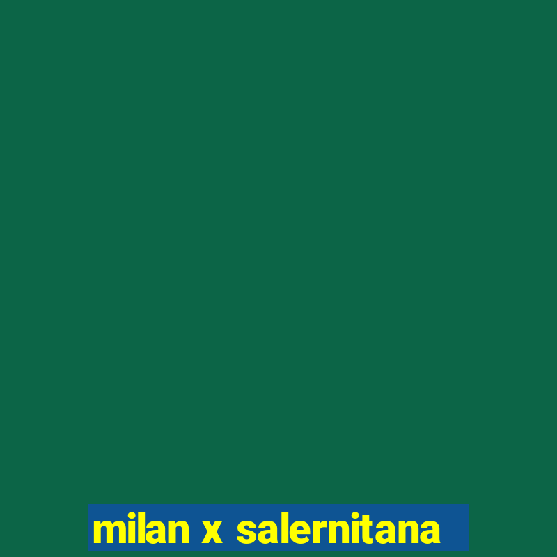 milan x salernitana