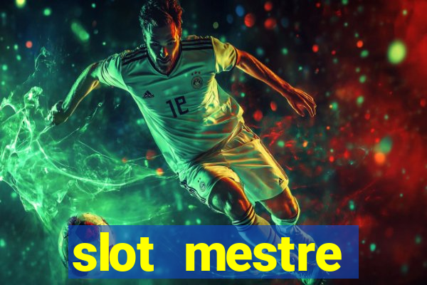 slot mestre dinheiro real