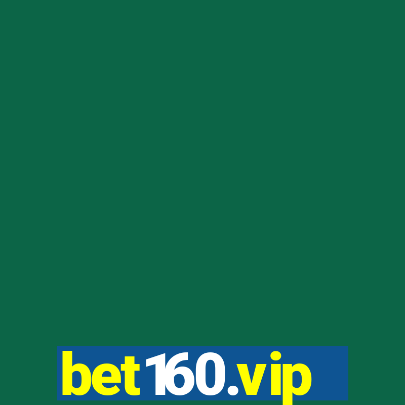 bet160.vip