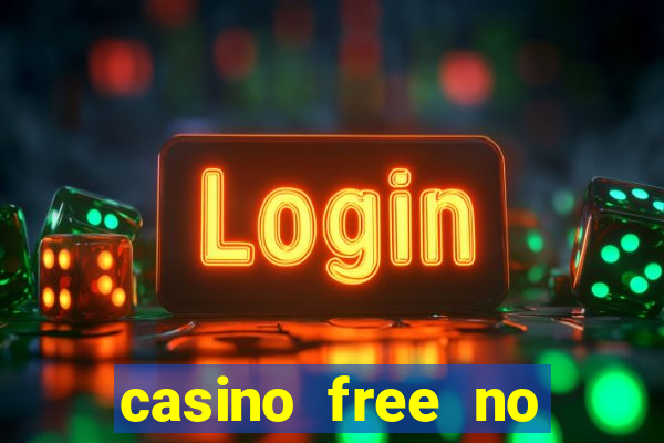 casino free no deposit spins