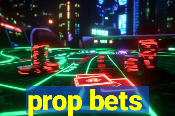 prop bets