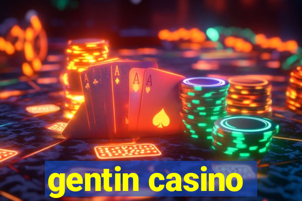 gentin casino