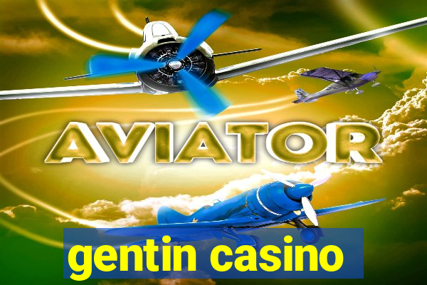 gentin casino