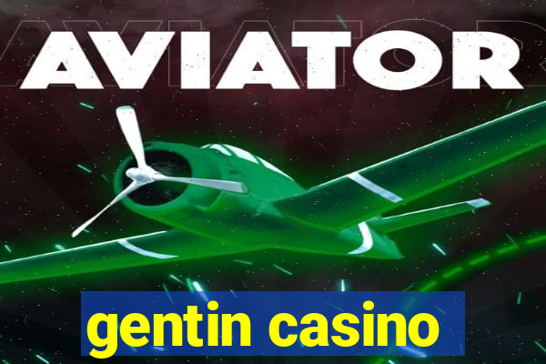 gentin casino