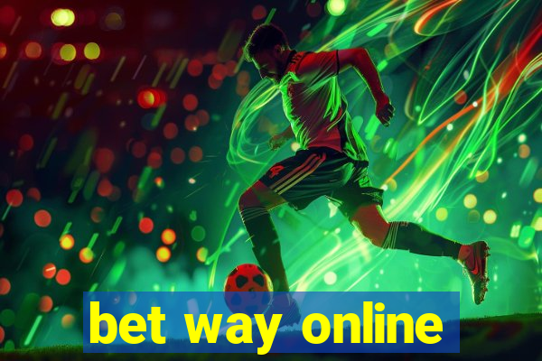 bet way online