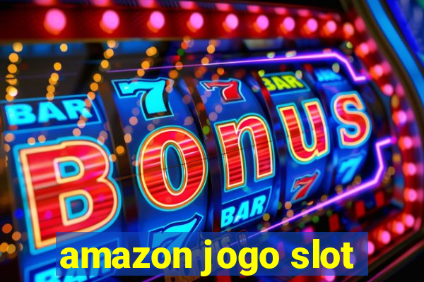 amazon jogo slot