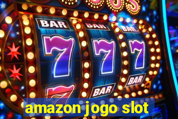 amazon jogo slot